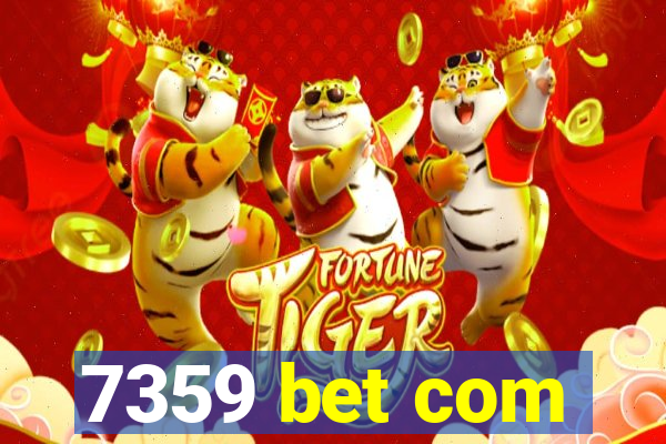 7359 bet com